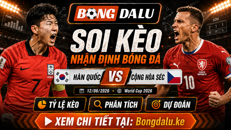 Đội hình ra sân của Hàn Quốc vs Cộng hòa Séc Đội hình ra sân của Hàn Quốc vs Cộng hòa Séc