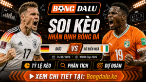 Nhận Định Đức vs Bờ Biển Ngà, 21/06/2026 – World Cup 2026