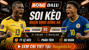 Nhận Định Ecuador vs Curacao, 21/06/2026 – World Cup 2026