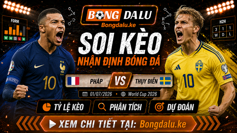 Lực lượng dự kiến của Pháp vs Thụy Điển