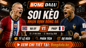 Nhận Định Na Uy vs Pháp, 27/06/2026 – World Cup 2026
