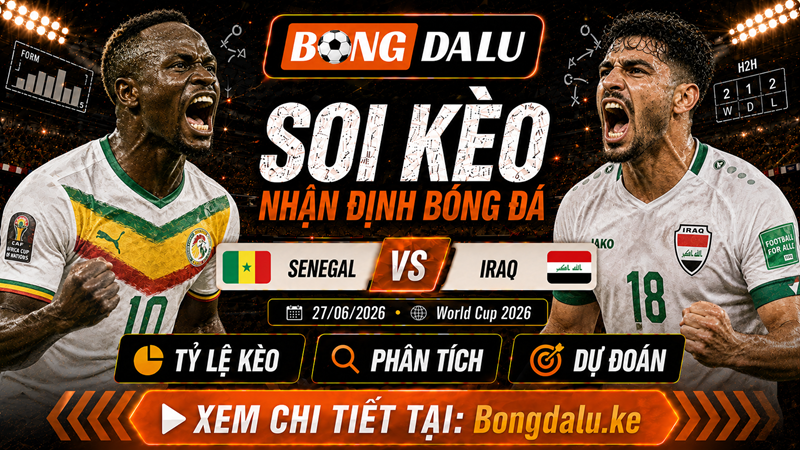 Lực lượng trận đấu giữa Senegal vs Iraq Lực lượng trận đấu giữa Senegal vs Iraq