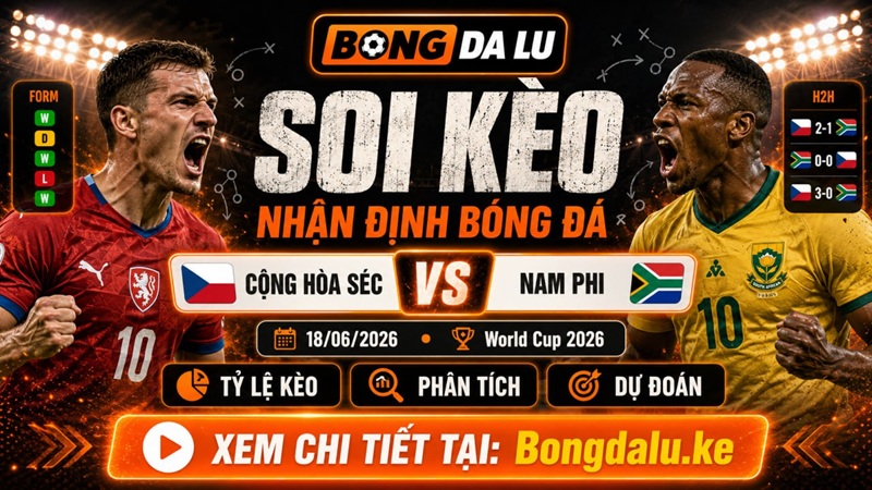 Nhân tố ra sân của Cộng hòa Séc vs Nam Phi sắp tới Nhân tố ra sân của Cộng hòa Séc vs Nam Phi sắp tới